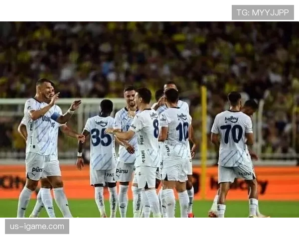 费内巴切反击效率飙升，强势取胜展现火热状态