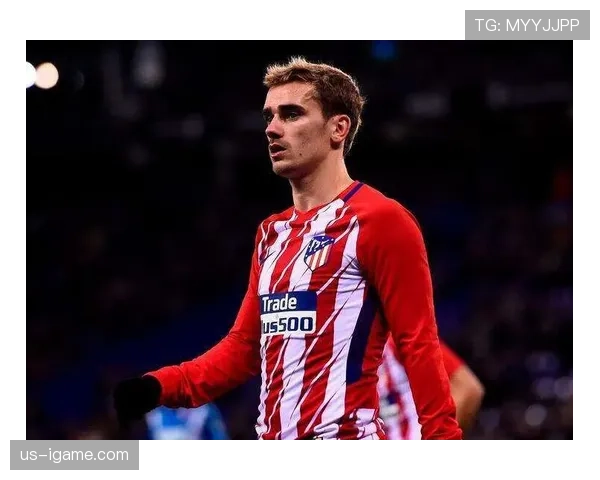 格里兹曼从巴萨迷失到马竞重生的体系适应与角色转变分析